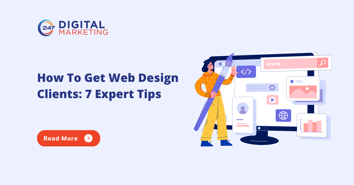 How To Get Web Design Clients: 7 Expert Tips