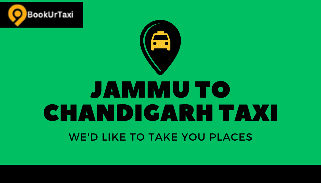 Jammu to Chandigarh Cab Service BookUrTaxi  