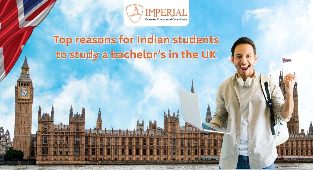 Top reasons for indian students to study a bachelor&rsquo;s in the UK