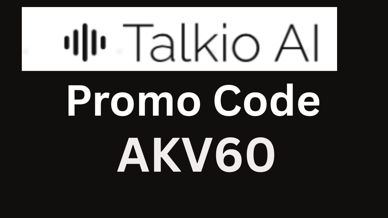 Talkio AI Promo Code AKV60 &ndash; Save Up to 60% OFF on All Plans Today