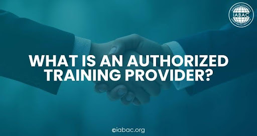 What Is an Authorized Training Provider and Why Does It Matter?