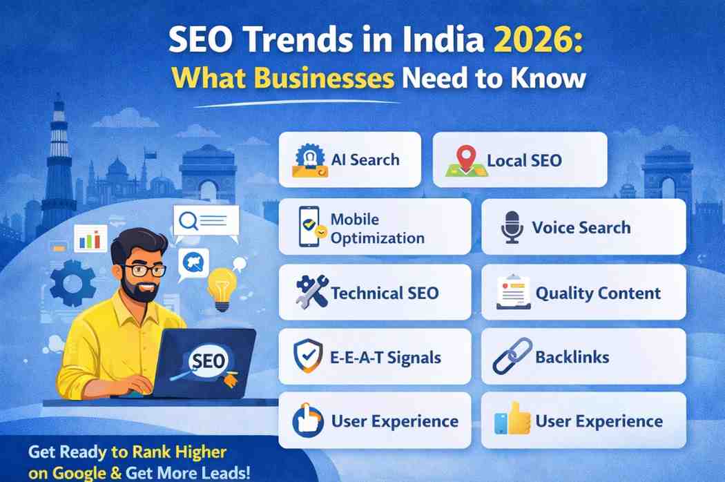 SEO Trends in India 2026: What Businesses Must Know to Rank on Google