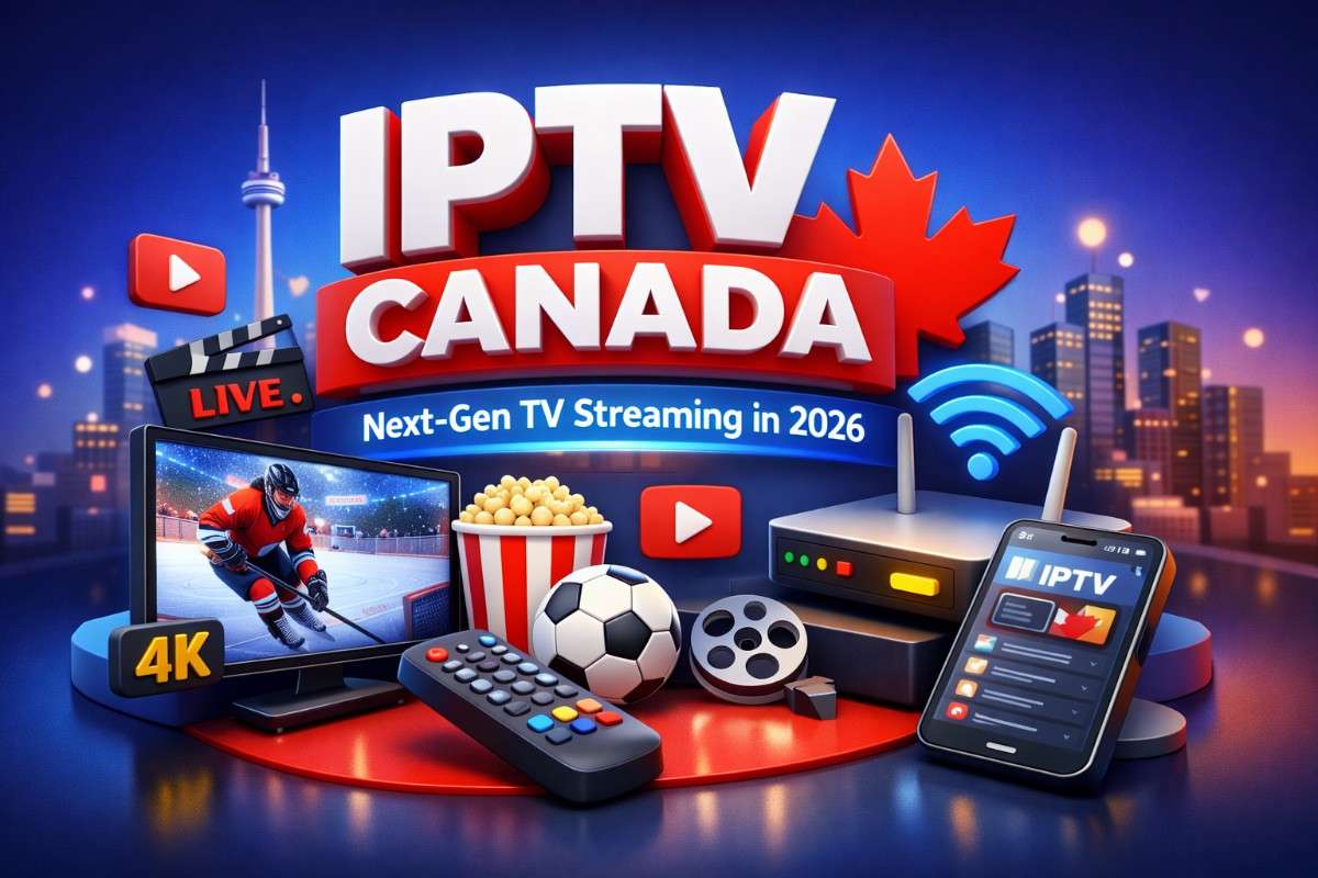 IPTV Canada: Next-Gen TV Streaming in 2026