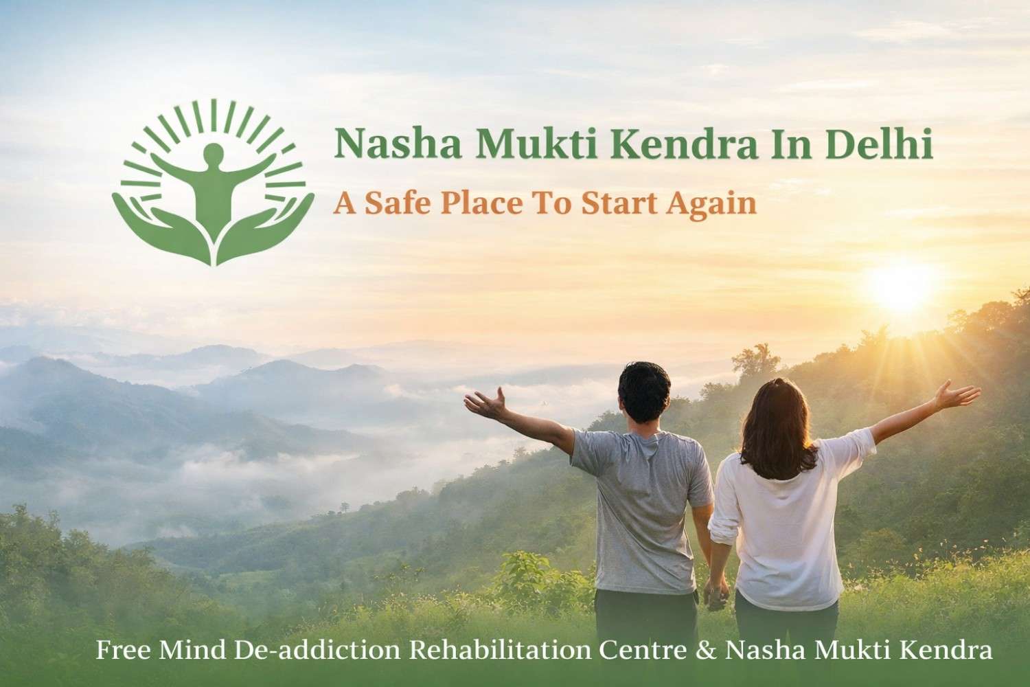 Nasha Mukti Kendra In Delhi &ndash; A Safe Place To Start Again