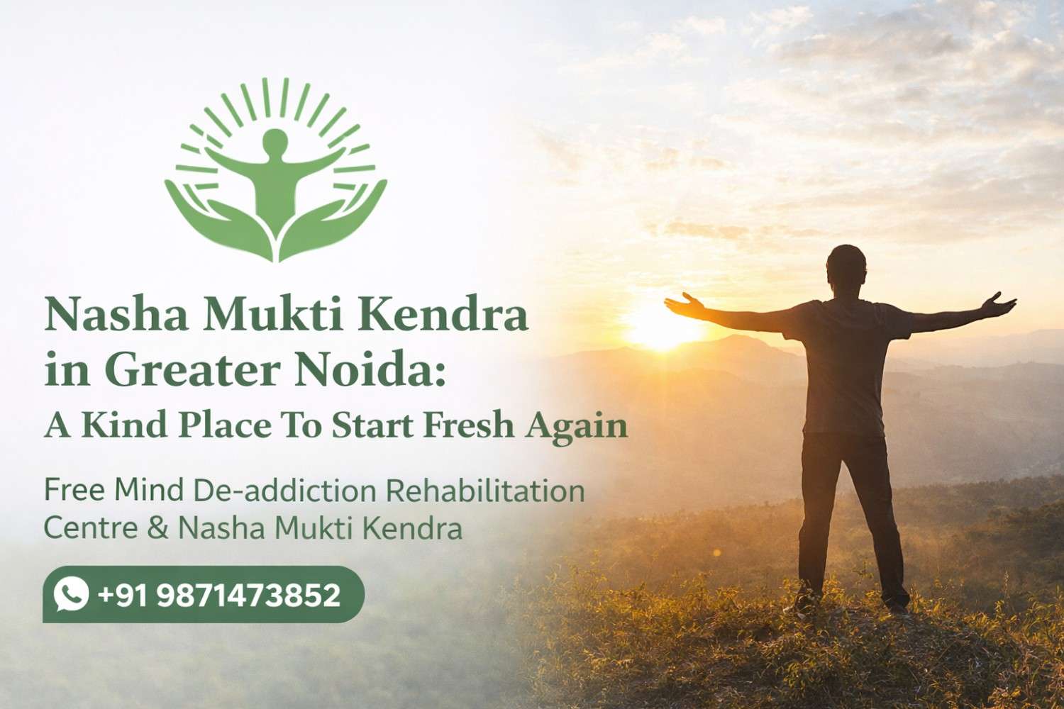 Nasha Mukti Kendra in Greater Noida: A Kind Place To Start Fresh Again