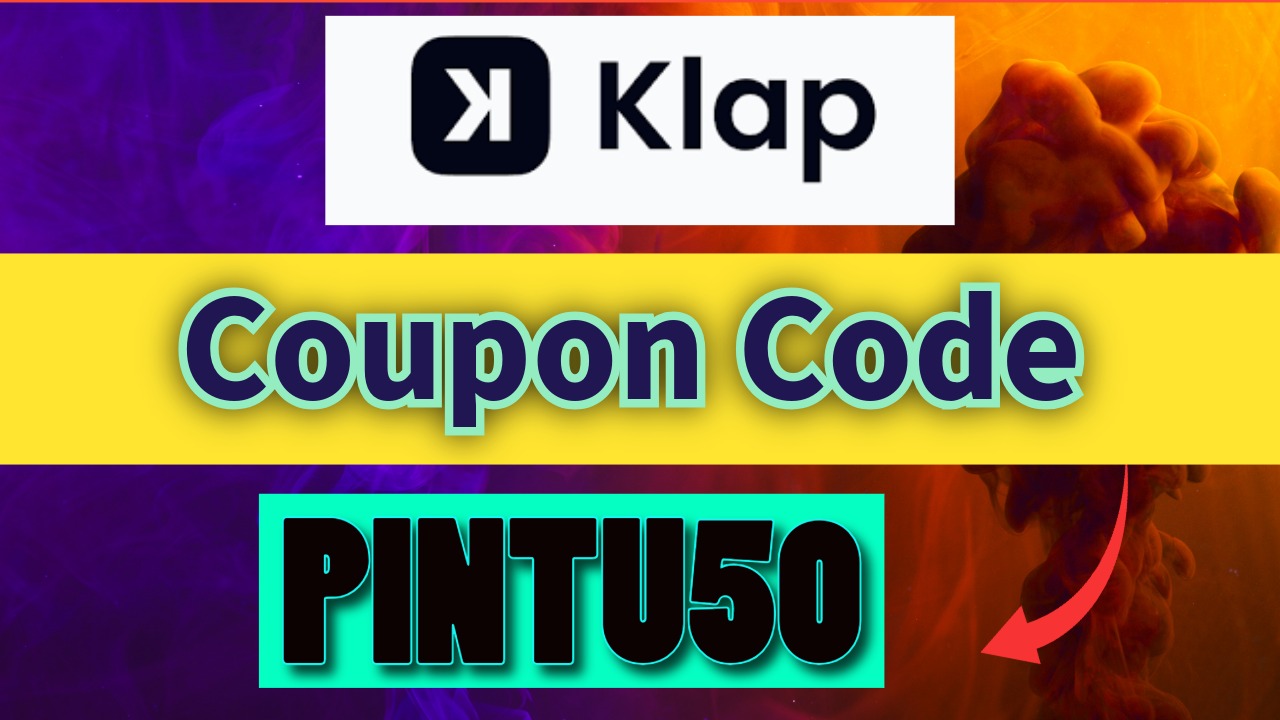 klap Promo Code &ndash; PINTU50 50% OFF | For All Users