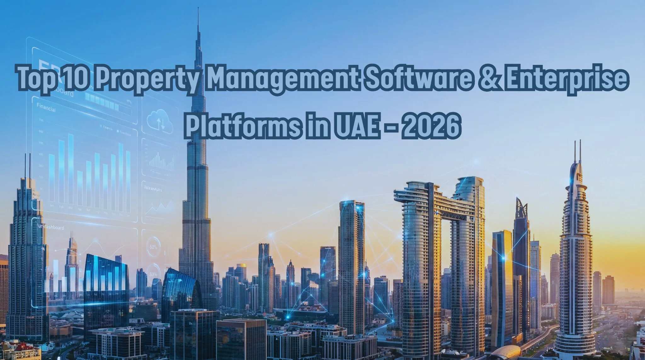 Top 10 Property Management Software & Enterprise Platforms in UAE&nbsp;(2026)