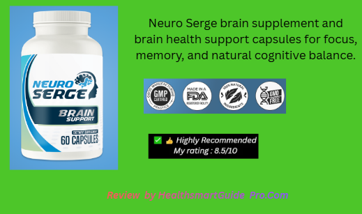 Neuro Serge Review 2026: Brain Support Formula Explained