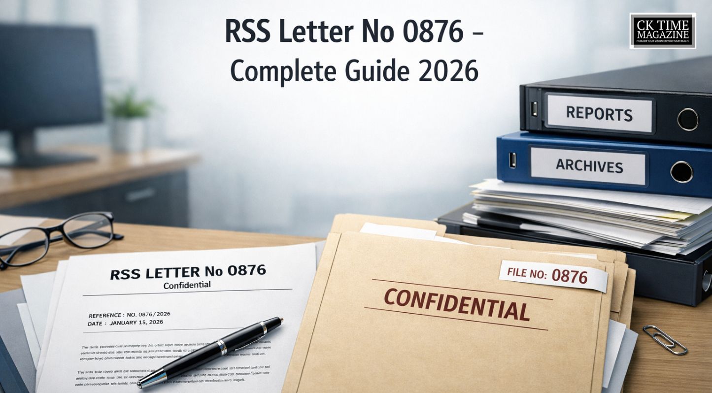 RSS Letter No 0876 &ndash; Complete Guide, Meaning, Purpose & Latest Updates (2026)