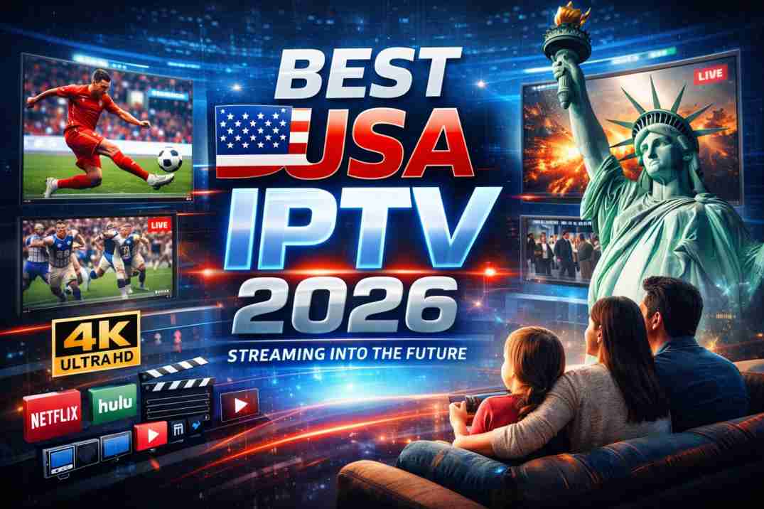 Best USA IPTV 2026: Top Streaming Service Guide & Review