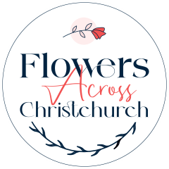 Flowers Across Christchurch | Your Trusted Local Christchurch Florist