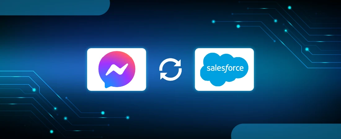 How Businesses Are Using Salesforce and Facebook Messenger Together