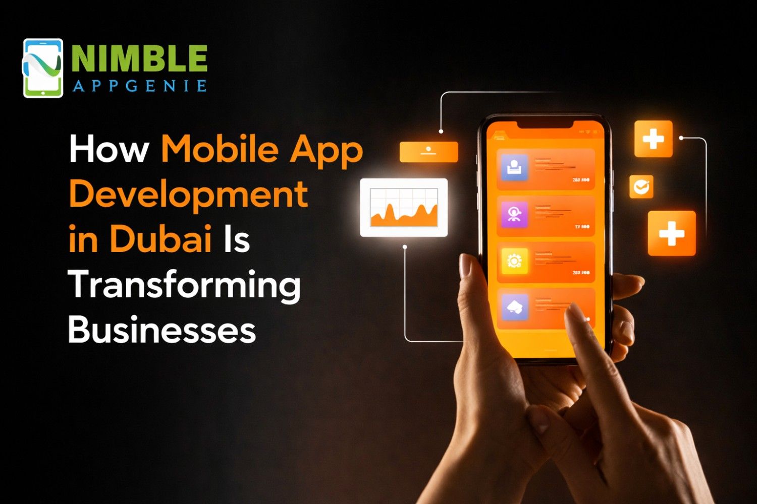 How Mobile App Development in Dubai Is Transforming Businesses