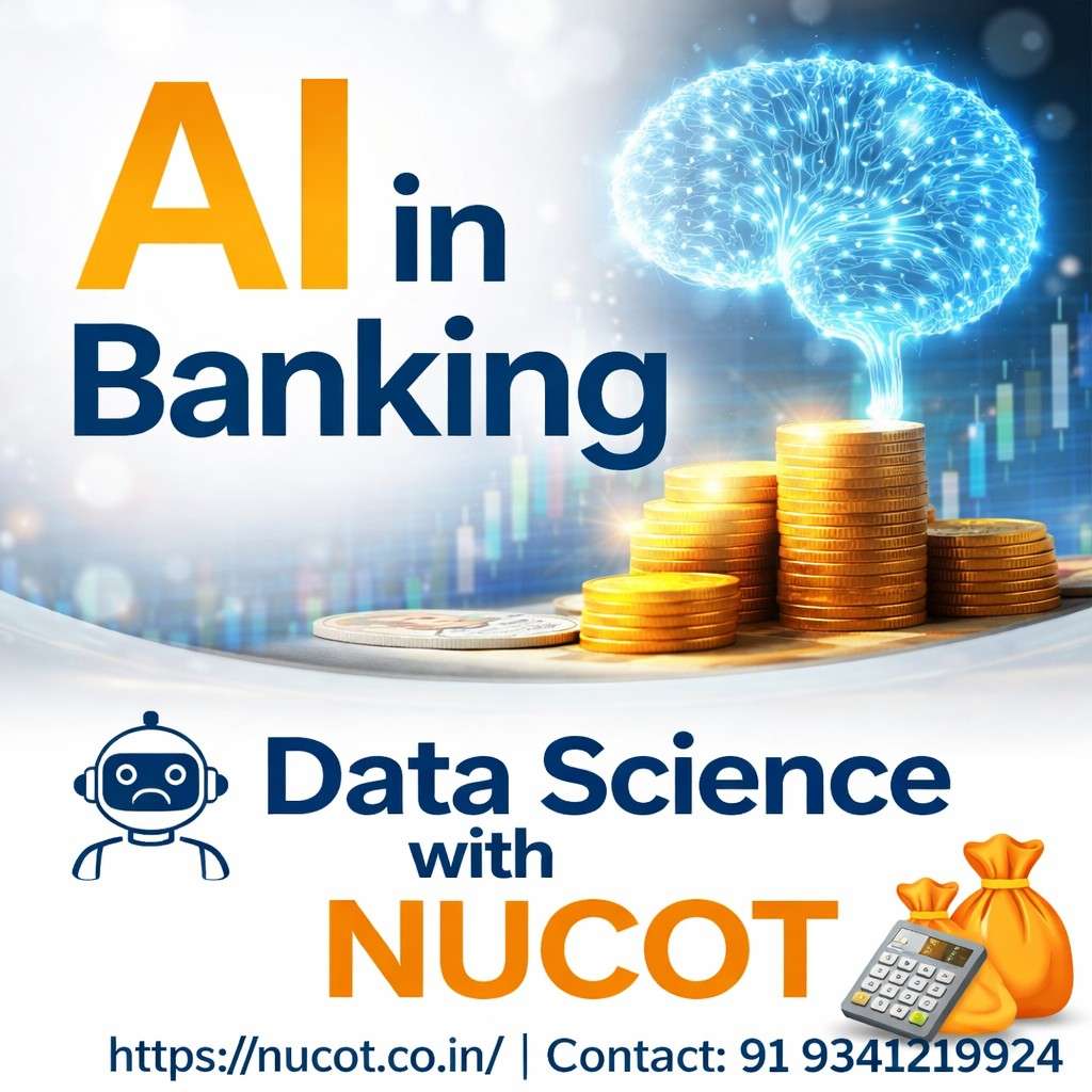AI in Banking Learn Data Science with NUCOT And Build a Career in Finance