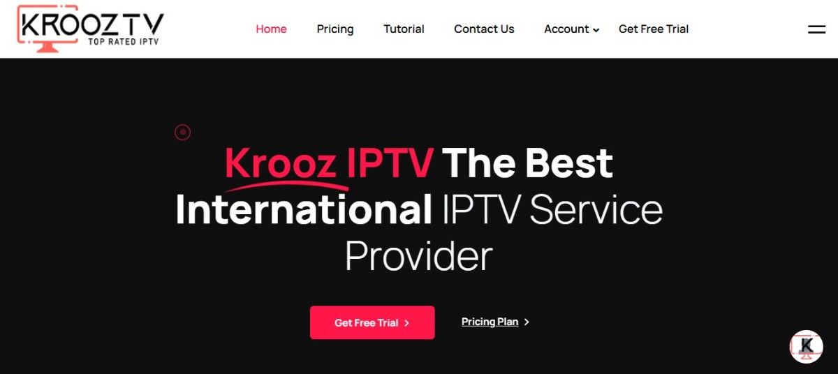 Krooz IPTV Review &ndash; Best IPTV Service & Pricing Guide