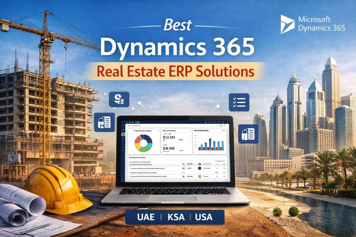 What Are the Best ERP Solutions for End-to-End Real Estate Project Accounting on Dynamics 365?