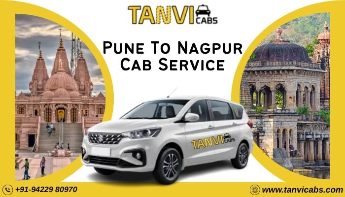 Why Booking a Pune to Nagpur Cab is Better Than Train or Flight?