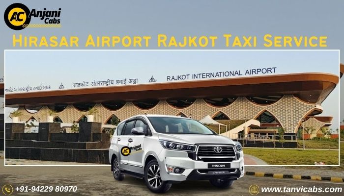 Hirasar Airport Taxi Service: Distance, Fare & Best Travel Options