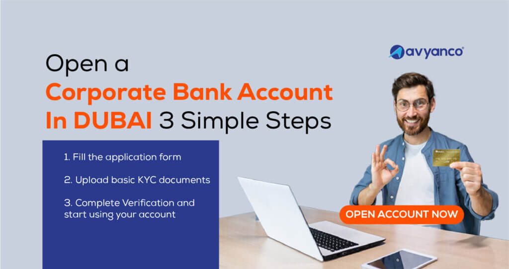 Open a Business Bank Account in Dubai – Complete Guide for Corporate Banking in UAE