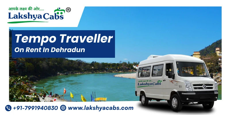 Tempo Traveller on Rent in Dehradun – Instant Booking Today | Lakshya Cabs