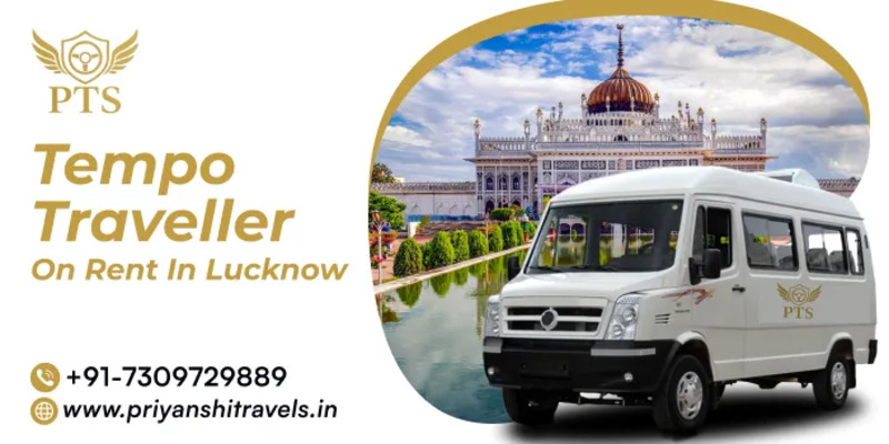 Tempo Traveller Hire in Lucknow – Affordable Vans for Group Travel