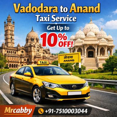 Vadodara to Anand Taxi Service – Get Up to 10% Off on Booking