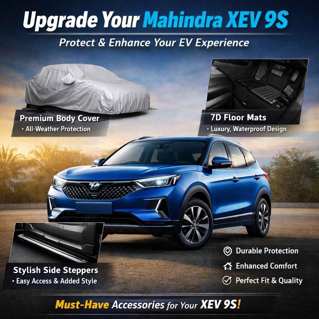 Mahindra XEV 9S Accessories: Must-Have Upgrades to Protect & Enhance Your EV