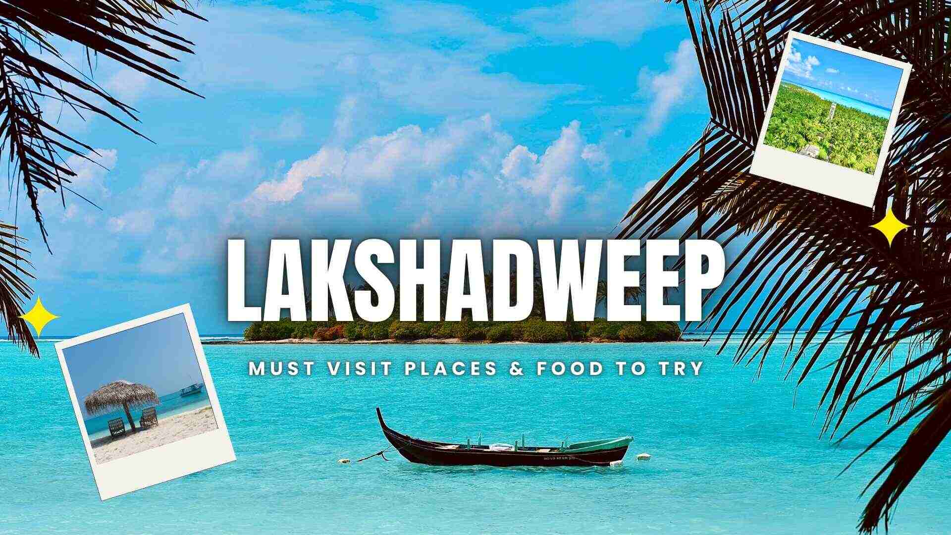Romantic Lakshadweep: Perfect Destinations for Your Honeymoon