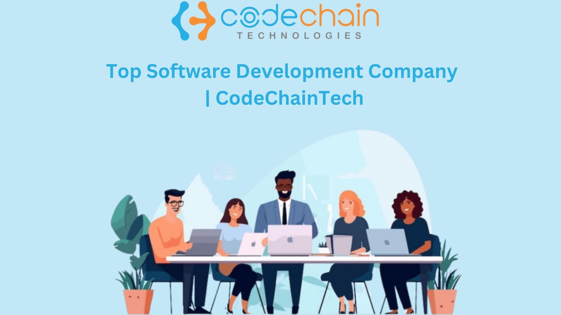 Top Software Development Company  CodeChainTech