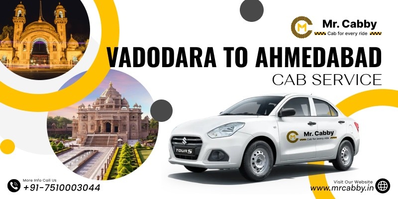 Vadodara to Ahmedabad Cab Service and Get Up to 10% Off