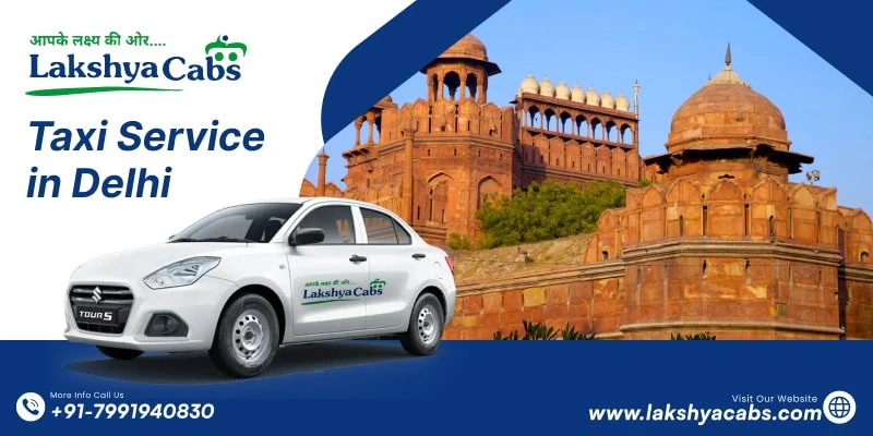  Taxi Service in Delhi – Book Fast & Reliable Cabs at Best Price