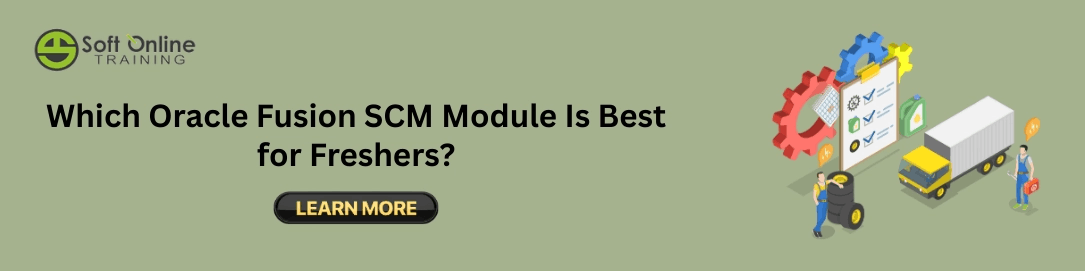 A Simple Guide to Oracle Fusion SCM Modules and Supply Chain Management