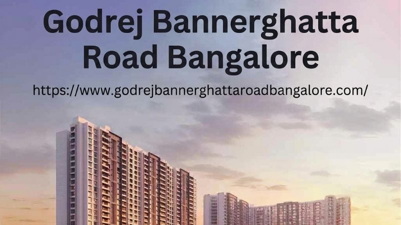 Godrej Bannerghatta Road Bangalore: Luxury, Modern Living & Views 