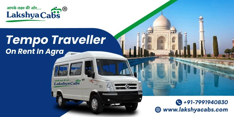 Tempo Traveller on Rent in Agra – 9, 12 & 16 Seater Hire Available