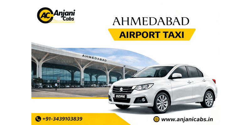 Ahmedabad Airport Taxi: Exploring the Essentials of Reliable Airport Commute