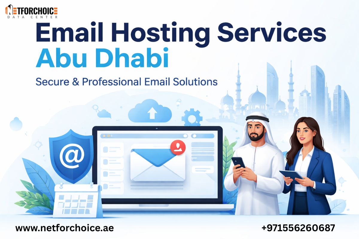 Email Hosting Services Abu Dhabi: Reliable Business Email Solutions for Growing Companies