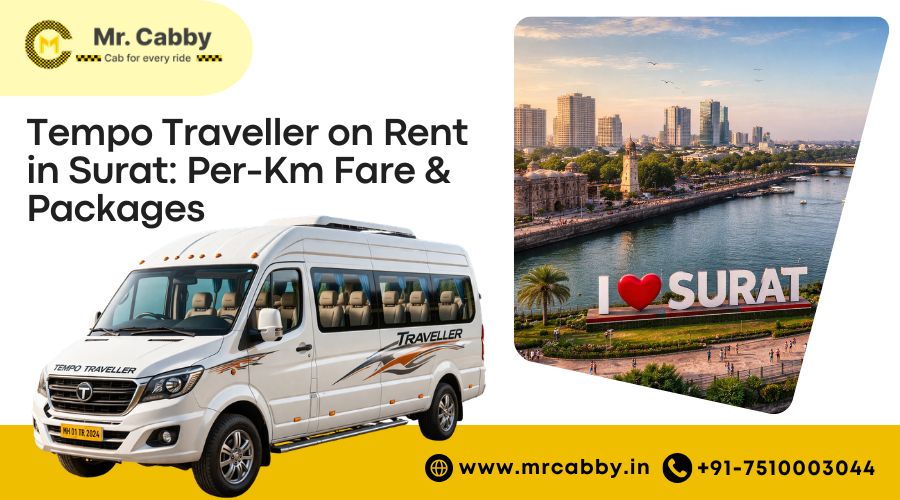 Tempo Traveller on Rent in Surat: Per-Km Fare & Packages