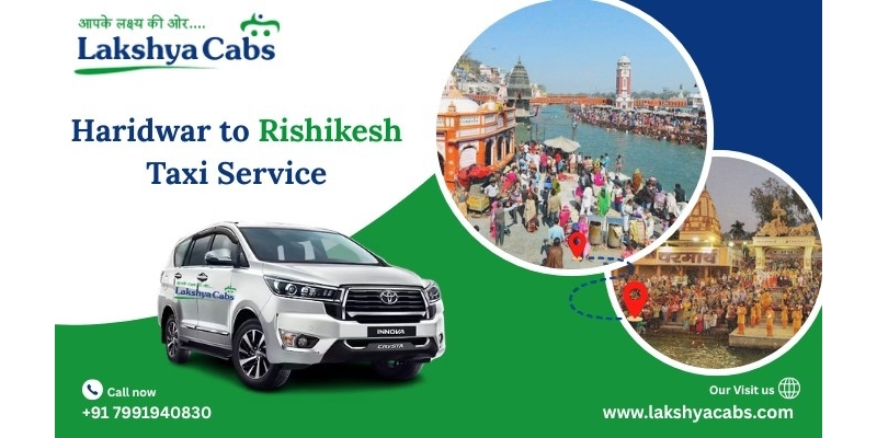  Haridwar to Rishikesh Taxi – Quick & Affordable Cab Booking