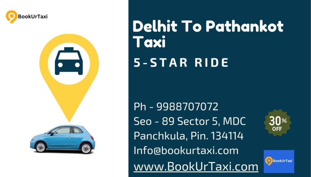 BookUrTaxi offers Delhi to Pathankot taxi at the lowest price starting from ₹4975.