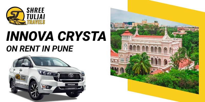 Innova Crysta on Rent in Pune – Flexible Plans for Every Journey