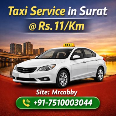Reliable Taxi Service in Surat @ ₹11/km – 24/7 Cab Booking Available