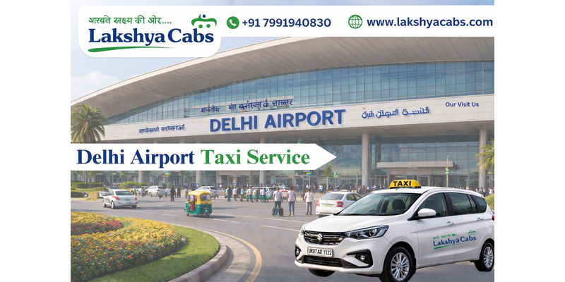  Delhi Airport Taxi Service | Reliable & Affordable Cab Booking