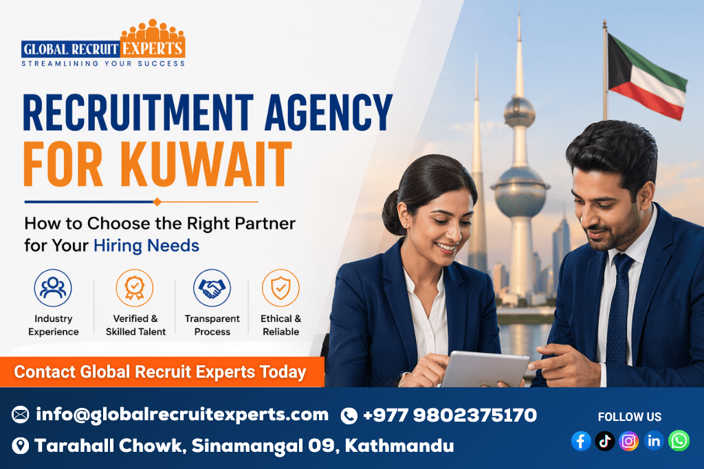 Recruitment Agency for Kuwait How to Choose the Right Partner for Your Hiring Needs
