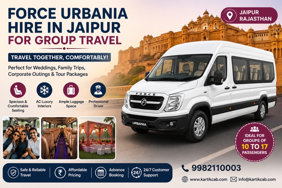 Complete Guide to Force Urbania Rental Jaipur for Group Travel & Events