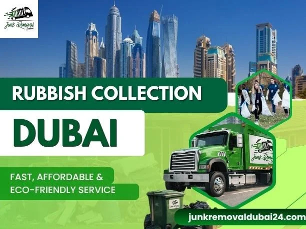 Rubbish Collection Dubai – Fast, Reliable & Eco-Friendly Waste Removal Services