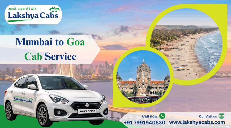 Mumbai to Goa Cabs | One Way Taxi Fare & Online Booking with Lakshya Cabs