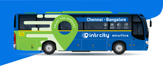 Chennai to Bangalore Bus Booking – Check Timings, Fare & Book Tickets Online