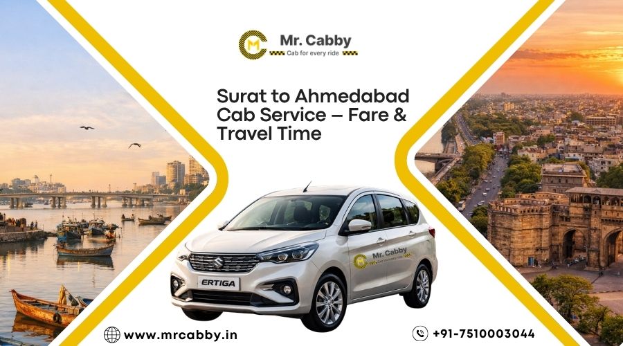 Traveling from Surat to Ahmedabad has become easier, faster, and more comfortable with reliable cab services. Whether yo