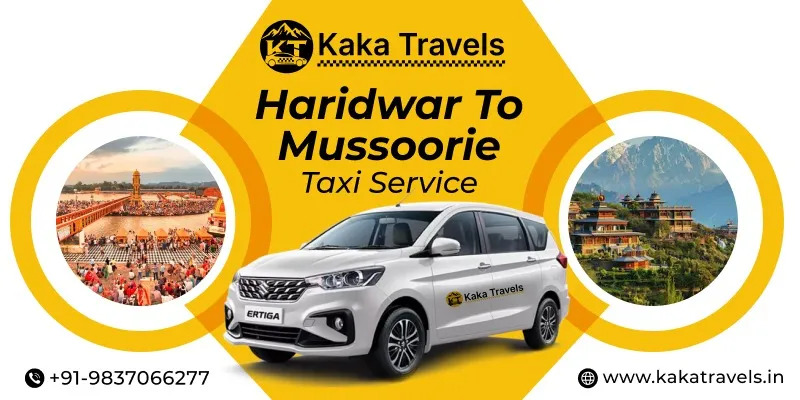 Top Tourist Places to Visit on a Haridwar to Mussoorie Road Trip by Taxi