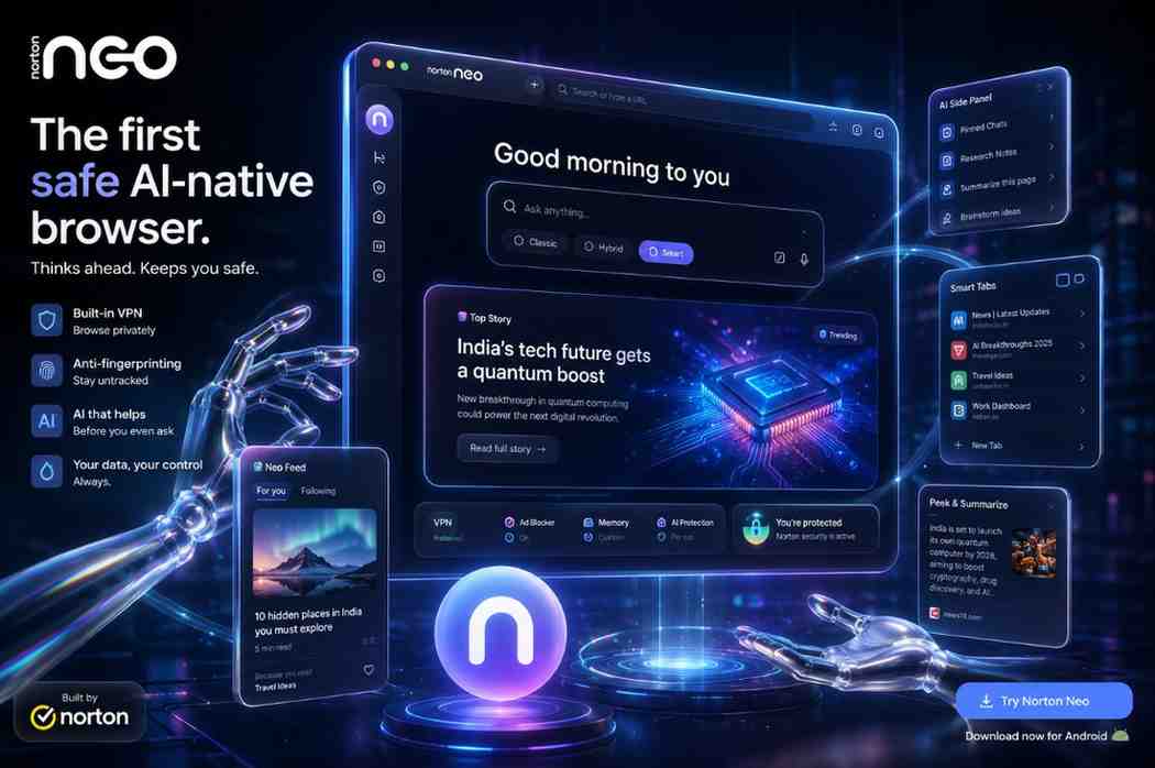 Norton Neo Browser: Now Available for Windows & Mac in India (Android Coming Soon)
